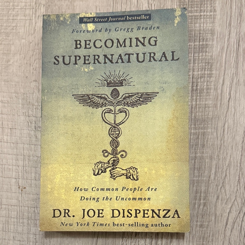 Becoming Supernatural Book by Dr. Joe Dispenza